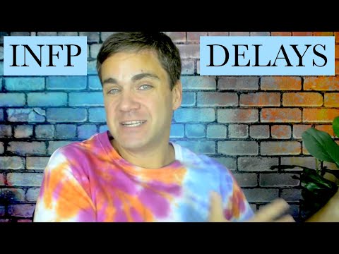 INFP Procrastination &