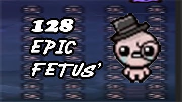 128 Epic Fetus