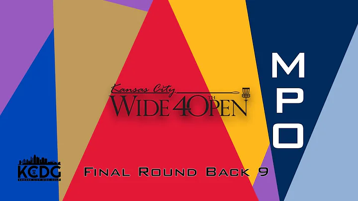 2022 Kansas City Wide Open | MPO Final Round  Back...