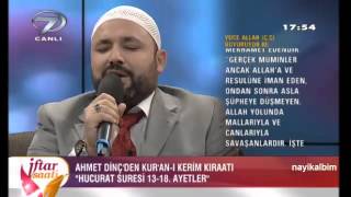 Ahmet Dinç Hucurat Suresi Ramazan 2014