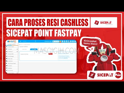 Proses Input Resi Cashless SiCepat di Loket Fastpay