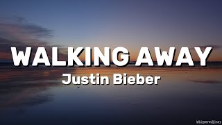 Walking Away - Justin Bieber | Lyrics Terjemahan