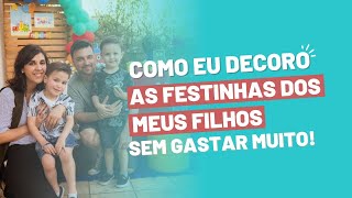 6 dicas baratinhas para decorar UMA FESTA INFANTIL