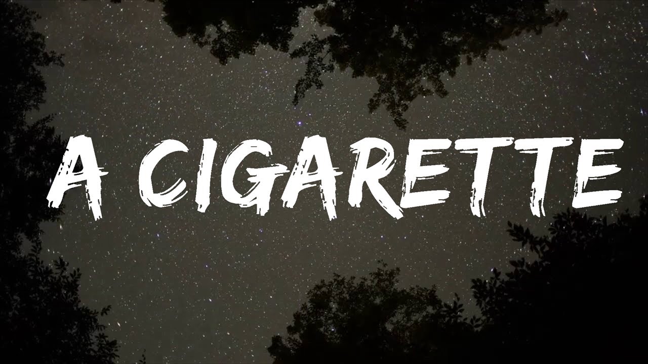 Gavin Adcock - A Cigarette (Lyrics) | 20 MIN Gavin Adcock - A Cigarette (Lyrics) | 20 MIN
