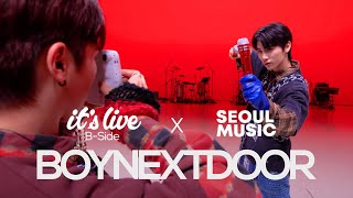 [It’s Live B-Side] BOYNEXTDOOR…