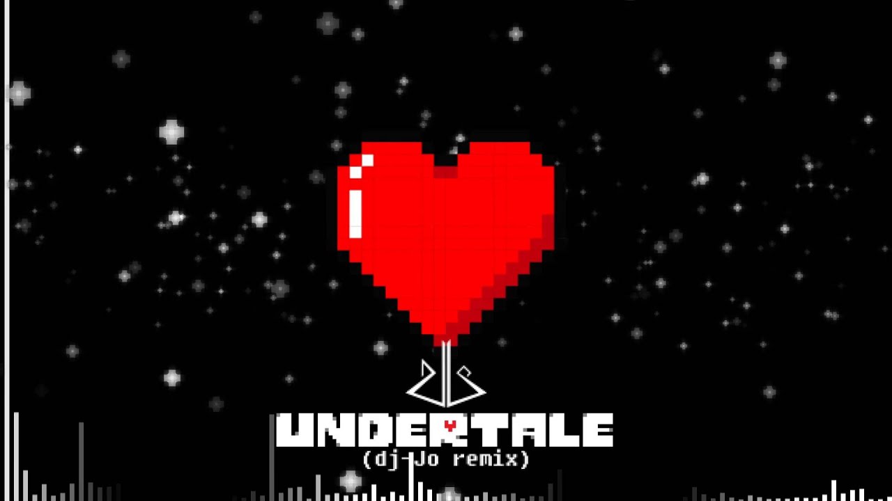Undertale [ dj-Jo Remix ]