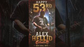 HAPPY 53RD ALEX HELLID! 🤘 #happybirthday #entombed #guitarhero