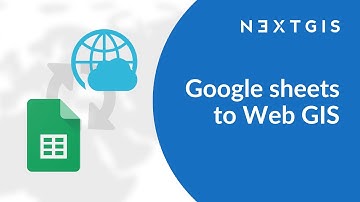 NextGIS Toolbox – Google Sheets to Web GIS