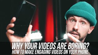 Why Your Videos Are Boring: How To Make Engaging Videos On Your Phone screenshot 1