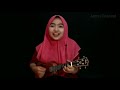 Takkan Terganti - Kangen band Versi Ukulele Cover by Adel Angel