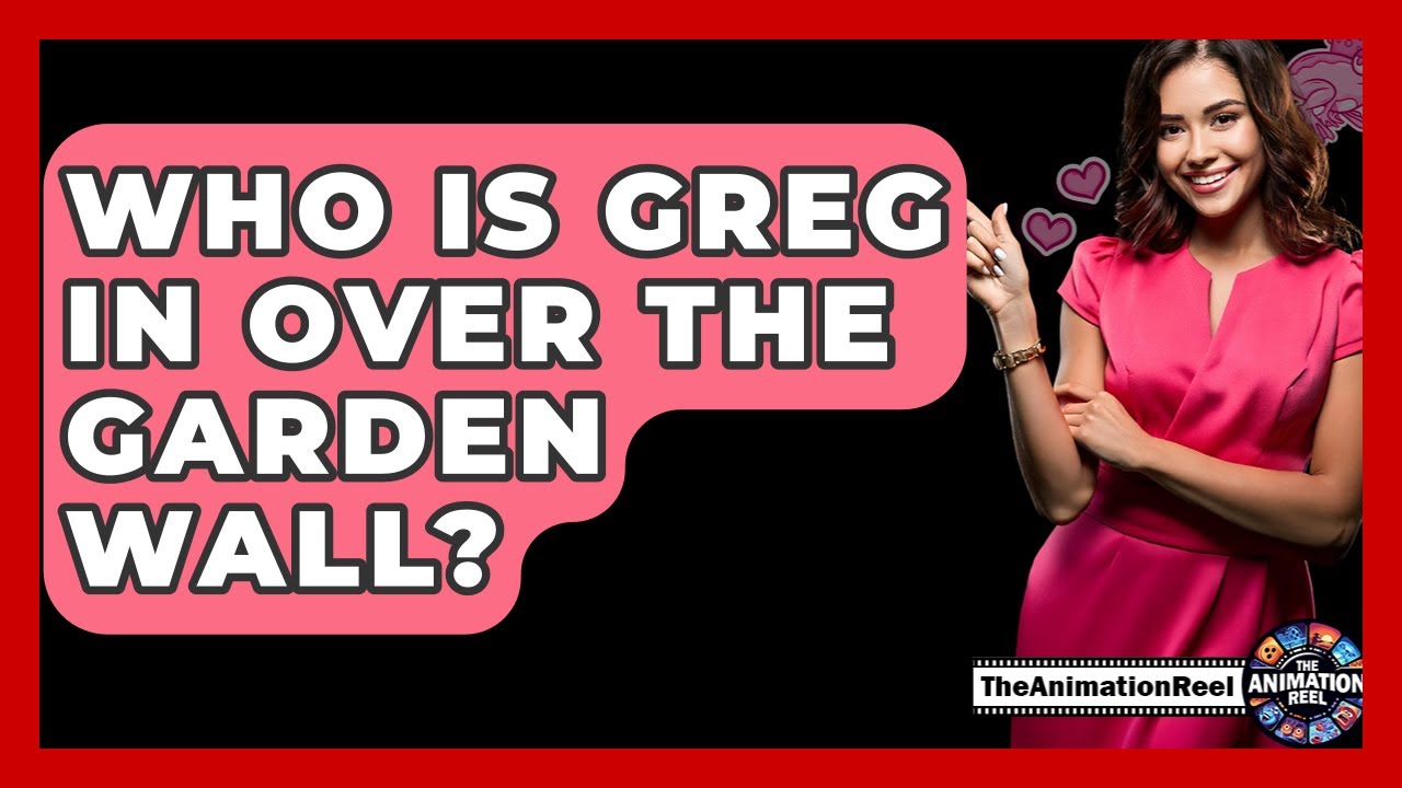 Who Is Greg In Over The Garden Wall? - The Animation Reel