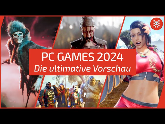 Neue PC GAMES in 2024 - die Vorschau!