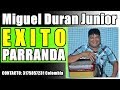 La ley de la vida miguel duran junior 2021 en parranda contacto 3175857231 colombia