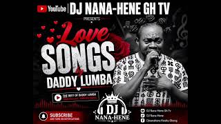 Love songs by Daddy Lumba 