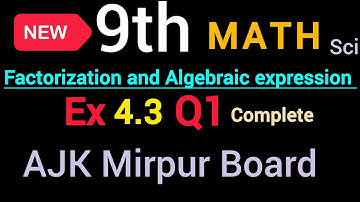 New book Math class 9th solve Ex 4.3 Q1 ajk Mirpur Board || new book Math class 9th solve Ex 4.3 