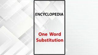 Encyclopedia | Meaning and Example | One word substitution #shorts #shortvideo