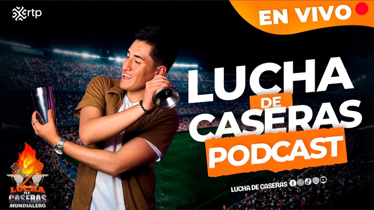 Lucha de Caseras Mundialero | PODCAST | 19-09-2026