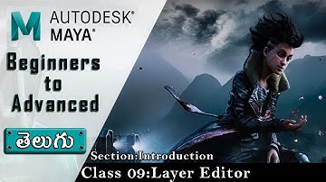 Maya - Layer Editor ▶ Telugu || Maya Beginners to Advanced Course తెలుగు లో