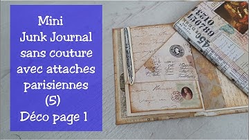 Mini Junk Journal sans couture avec attaches parisiennes (5) Déco de page 1