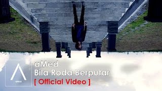 aMed - Bila Roda Berputar (Live)