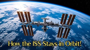 How Does the ISS Stay in Orbit? The Science Behind Its Motion and Reboosts ! SpaceFacts