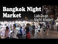 Bangkok Night Market: Street Food & Shopping at Liab Duan Night Market in Bangkok Thailand