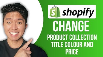 How to Change Product Collection Title Color and Price in Shopify: Guide!