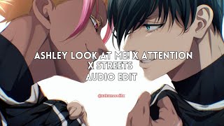 Ashley look at me x Attention x Streets - [edit audio] Copyright Free
