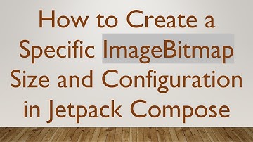 How to Create a Specific ImageBitmap Size and Configuration in Jetpack Compose