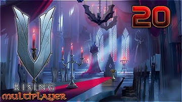 Count Aavakula plays V Rising with the Dapperlings! - Part 20