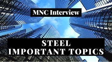 Important Topics | MNC | Steel | Written Examination | Structural engineering ||By- Akash Pandey||