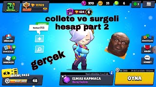 Brawl Stars Yopmail Hesapları Part 2 Collete Ve Surge Var