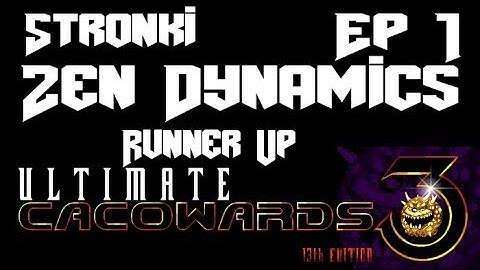 [STRONKI] 2006 Cacowards: Zen Dynamics Ep 1