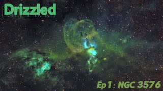 Drizzled - Episode 1 - NGC 3576