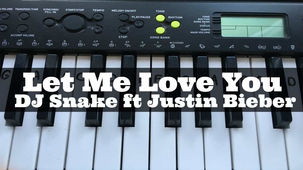 Let Me Love You - Dj Snake Ft Justin Bieber | Easy Keyboard Tutorial With  Notes (Right Hand) - Youtube
