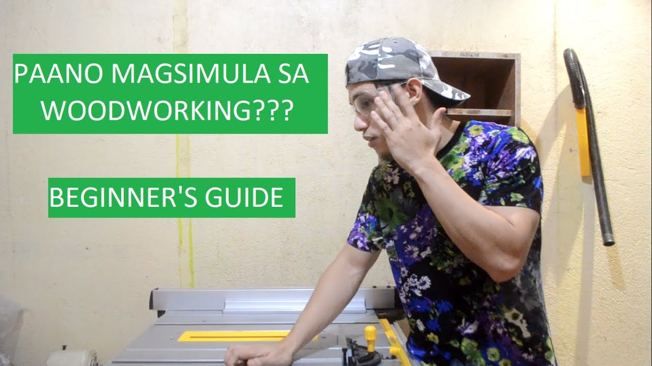 Woodworking Overview For Beginners Paano Magsimula sa Woodworking (DIY Projects) (Tagalog