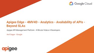 Apigee Edge - 4MV4D - Analytics - Availability of APIs - Beyond SLAs