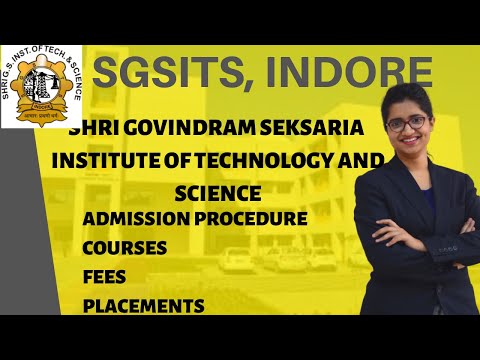 SGSITS Indore | Admission Procedure | Courses | Fees | Placements