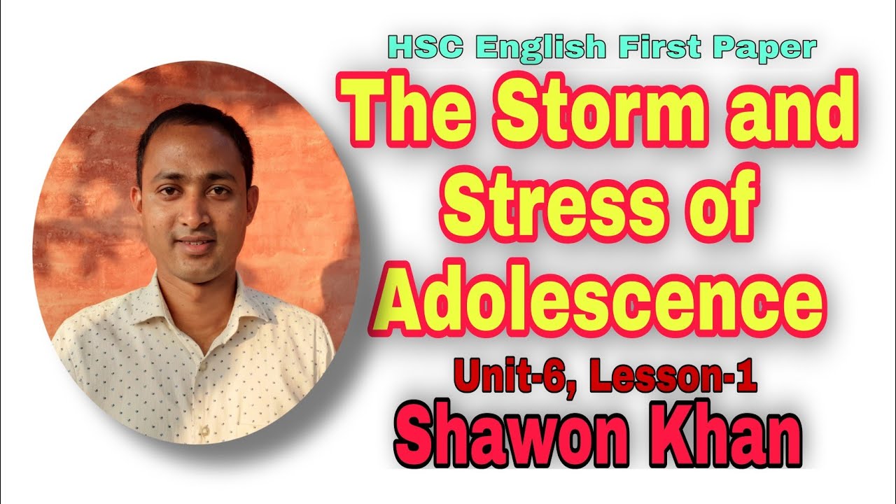 The Storm and Stress of Adolescence (Text & Bengali Translation)// HSC ...