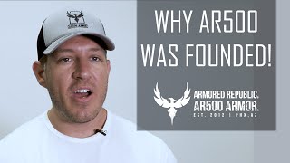 Why AR500 Was Founded!   AR500 Armor