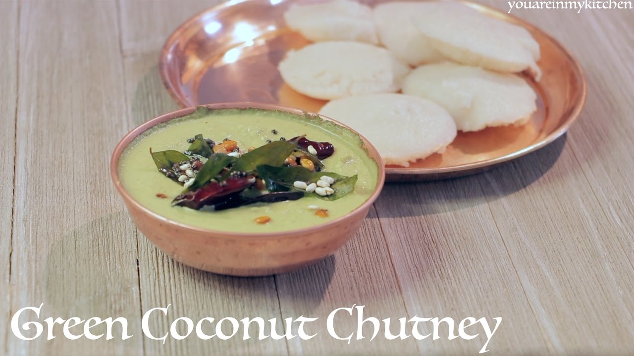 Coconut Chutney for Idli and Dosa Green Chutney recipe by