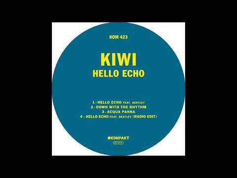 Kiwi - Hello Echo (feat. Bestley) [KOMPAKT423]