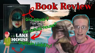 Maybe I Could Have Loved This If... The Lake House Book Review (MED spoilers)