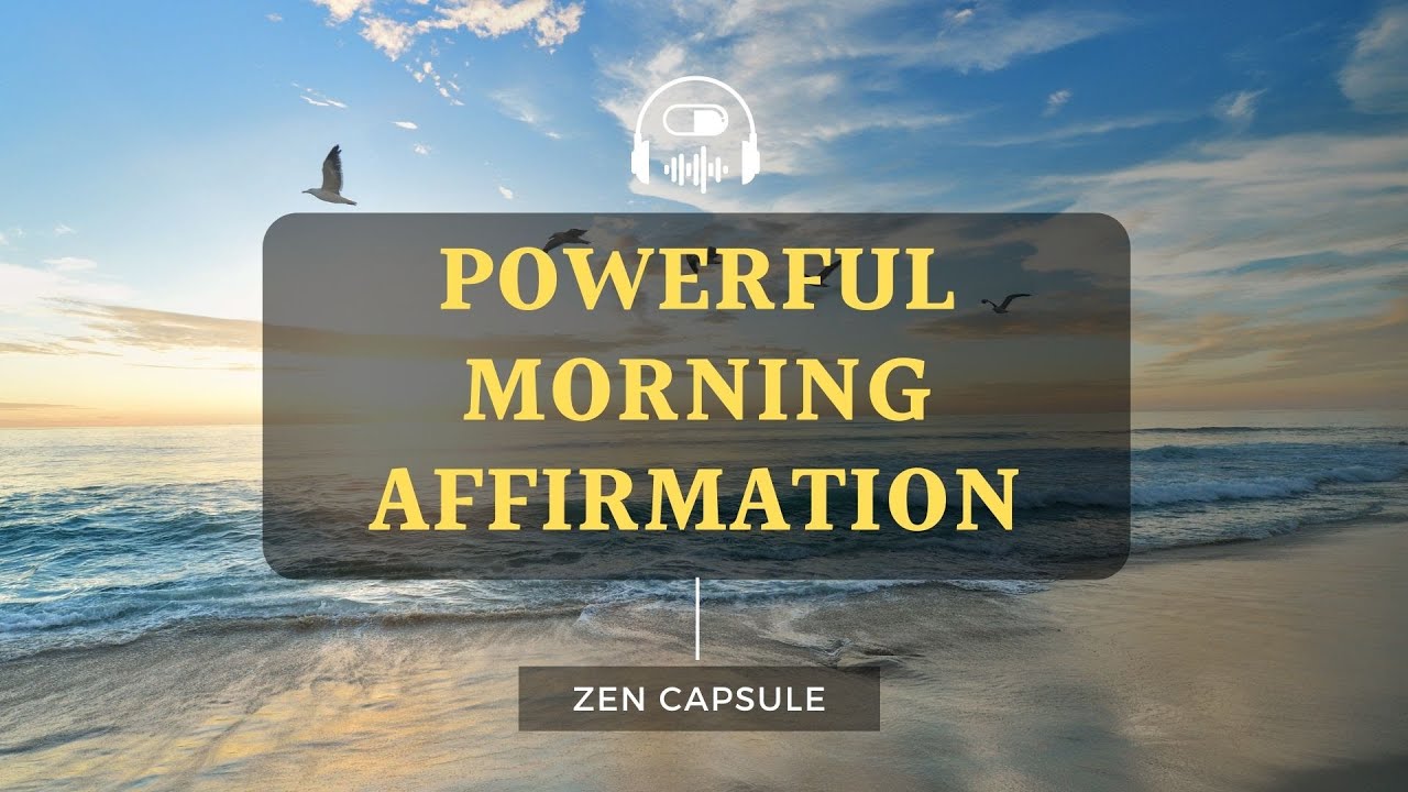 Positive Morning Affirmations | Boost Your Confidence Daily - YouTube