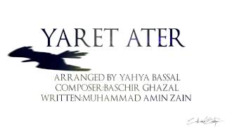 Yahya Bassal - Yaret Ater [] يحيى بصل - ياريت أطير Resimi