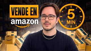 Cómo Vender en Amazon en 5 MINUTOS