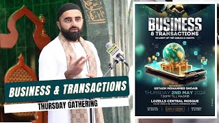 Live Thursday Gathering | Business &amp; Transactions | Lozells Central Mosque