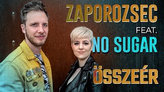 ZAPOROZSEC feat. NO SUGAR - Összeér (Official Music Video) chords