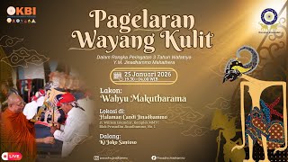 Pagelaran Wayang Kulit Wahyu Makutharama  Peringatan 3 Tahun Wafatnya Ym Jinadhammo Mahathera