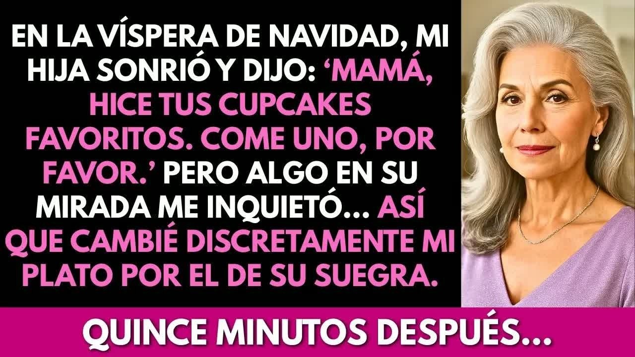 ＂Mamá, prueba estos cupcakes＂, dijo mi hija  Desconfiada, cambié mi plato por el de su suegra